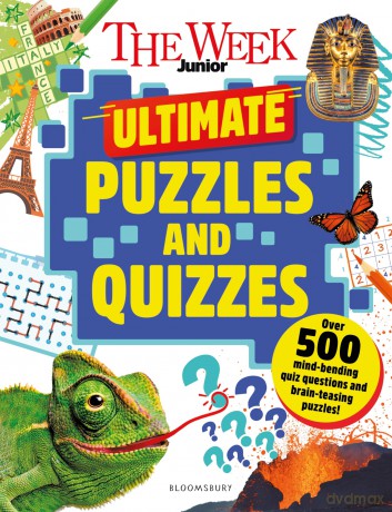 The Week Junior Ultimate Puzzles and Quizzes: Over 200 pages of mind-bending quizzes, sudoku, word searches, crosswords and much more - perfect for summer holidays! - The Week Junior [KSIĄŻKA]