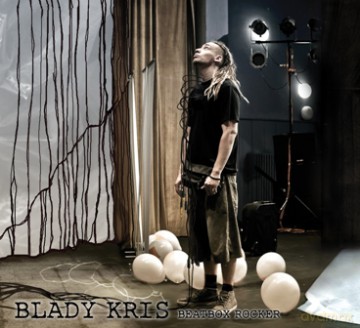 Blady Kris: Beatbox Rocker [CD]+[DVD]