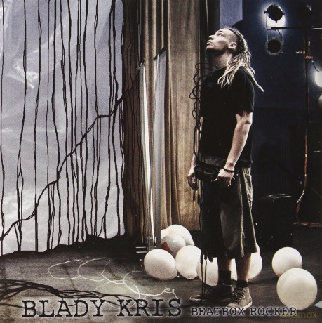 Blady Kris: Beatbox Rocker [CD]+[DVD]