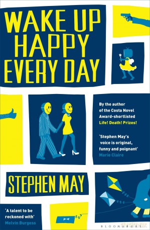 Wake Up Happy Every Day - Stephen May [KSIĄŻKA]
