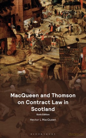 MacQueen and Thomson on Contract Law in Scotland - Hector L MacQueen [KSIĄŻKA]