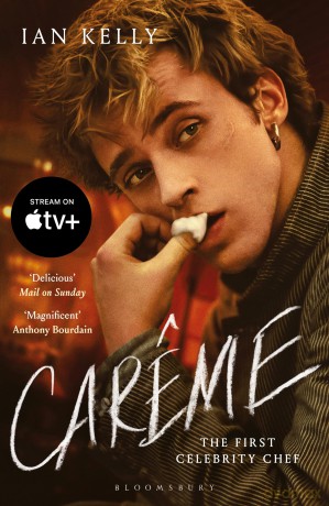 Careme: The First Celebrity Chef - Ian Kelly [KSIĄŻKA]