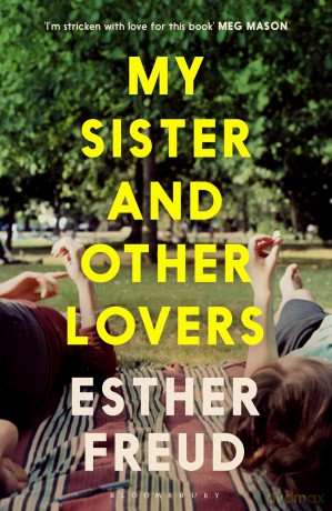 My Sister and Other Lovers - Esther Freud [KSIĄŻKA]