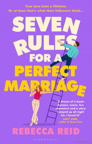 Seven Rules For A Perfect Marriage: The funny and relatable summer read about long-term love and happy endings - Rebecca Reid [KSIĄŻKA]