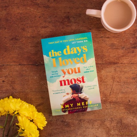 The Days I Loved You Most: 'If you need a big ol' love story in your life then make it this one.' Prima - Amy Neff [KSIĄŻKA]