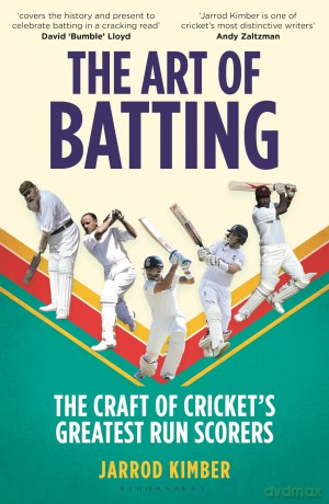The Art of Batting: The Craft of Cricket's Greatest Run Scorers - Jarrod Kimber [KSIĄŻKA]