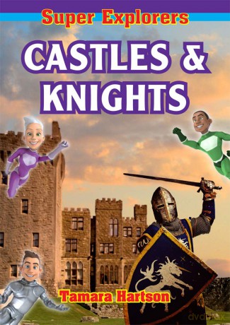 Castles and Knights (Super Explorers) - Tamara Hartson [KSIĄŻKA]