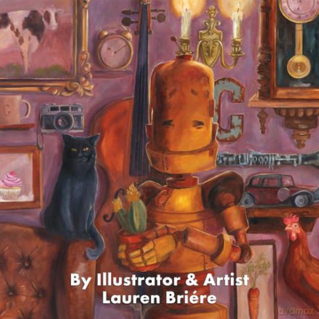 Alphabot Adventures: A Robot ABC Book: A Robot ABC Book (ABC Books for Kids Ages 3-5) - Lauren Briere [KSIĄŻKA]