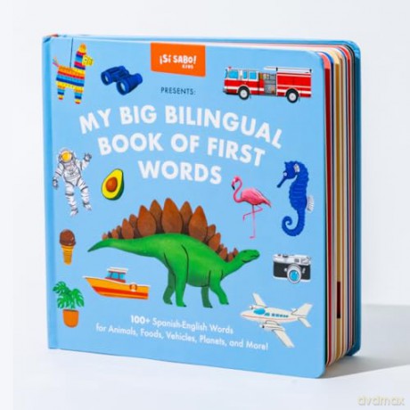 My Big Bilingual Book of First Words: 100+ English-Spanish Words for Animals, Foods, Vehicles, Planets, and More!: 3 (Si Sabo Kids) - Mike Alfaro [KSIĄŻKA]