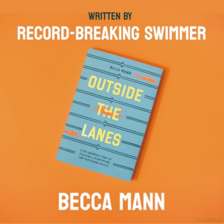 Outside the Lanes: A Pro Swimmer's Story of Resilience, Reinvention, and Redefining Success - Becca Mann [KSIĄŻKA]