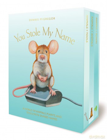 You Stole My Name Board Book Box Set: The Curious Case of Animals with Shared Names (Picture Book Box Set) (You Stole My Name Series) - Dennis Mcgregor [KSIĄŻKA]