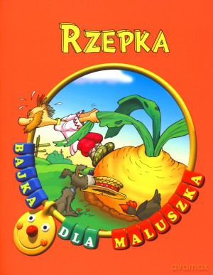 Rzepka. Bajka dla maluszka [KSIĄŻKA]