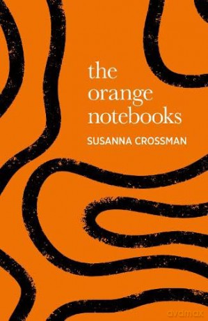 The Orange Notebooks - Susanna Crossman [KSIĄŻKA]
