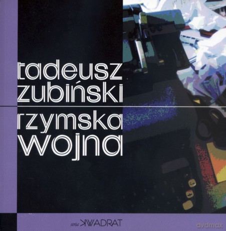 Rzymska wojna - Tadeusz Zubiński [KSIĄŻKA]
