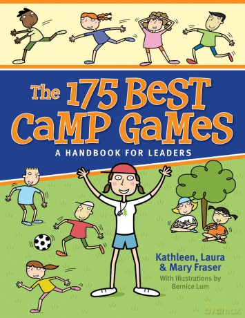 The 175 Best Camp Games: A Handbook for Youth Leaders: A Handbook for Leaders - Kathleen Fraser [KSIĄŻKA]