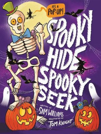 The Spooktacular Skeletons House Party Pop Up Book - Sam Williams [KSIĄŻKA]