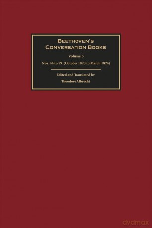 Beethoven's Conversation Books Volume 5: Nos. 44 to 59 (October 1823 to March 1824) - Theodore Albrecht [KSIĄŻKA]