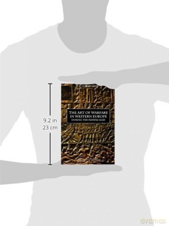 The Art of Warfare in Western Europe During the Middle Ages from the Eighth Century (Warfare in History) - J.F. Verbruggen [KSIĄŻKA]