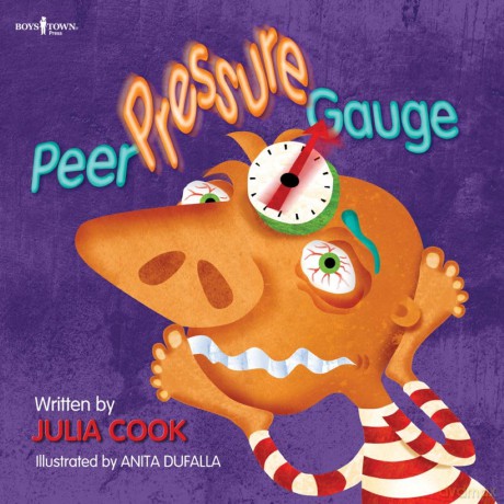 Peer Pressure Gauge (Building Relationships): Volume 4 - Julia Cook [KSIĄŻKA]