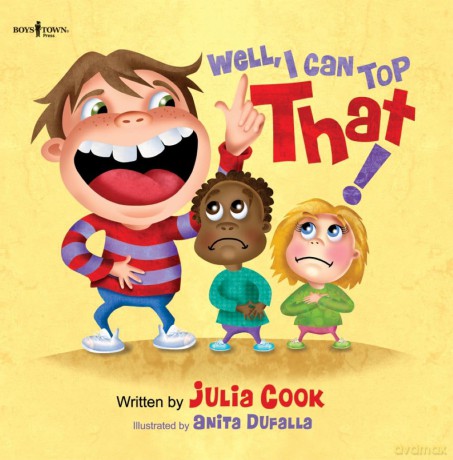 Well, I Can Top That!: Volume 1 (Communicate with Confidence) - Julia Cook [KSIĄŻKA]