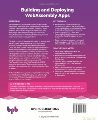 Building and Deploying WebAssembly Apps: Building secure, portable, and optimized web applications with WebAssembly (English Edition) - Peter Salomonsen [KSIĄŻKA]