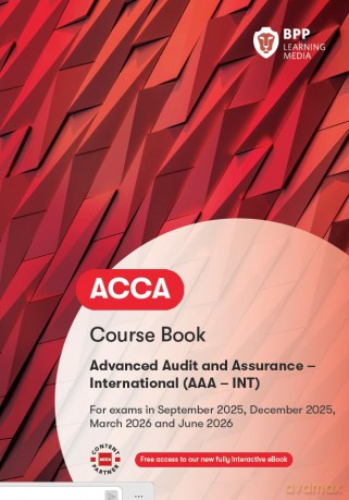 ACCA Advanced Audit and Assurance (International): Course Book - BPP Learning Media [KSIĄŻKA]