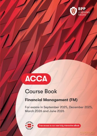 ACCA Financial Management: Course Book - BPP Learning Media [KSIĄŻKA]