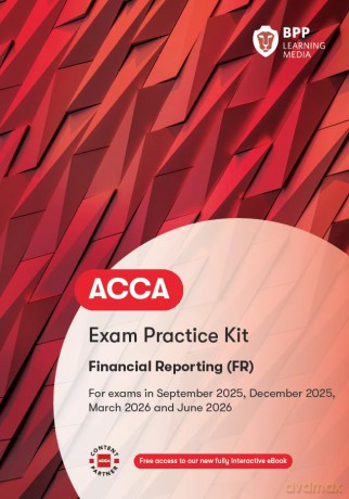 ACCA Financial Reporting: Exam Practice Kit - BPP Learning Media [KSIĄŻKA]
