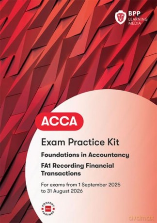 FIA Recording Financial Transactions FA1: Exam Practice Kit - BPP Learning Media [KSIĄŻKA]