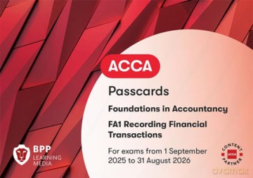 FIA Recording Financial Transactions FA1: Passcards - BPP Learning Media [KSIĄŻKA]