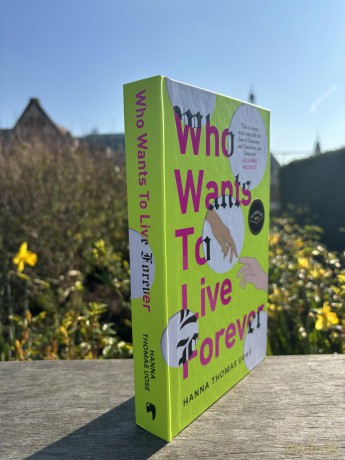 Who Wants to Live Forever: A BBC Radio 2 Book Club Pick - Hanna Thomas Uose [KSIĄŻKA]