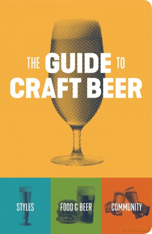 The Guide to Craft Beer [KSIĄŻKA]
