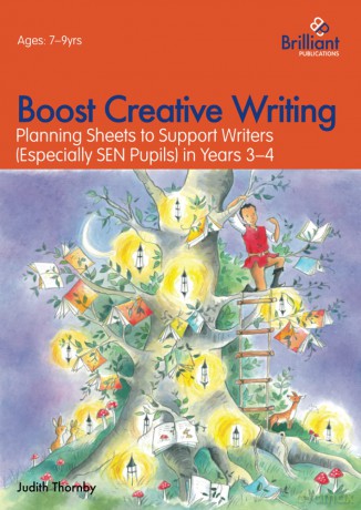 Boost Creative Writing - Planning Sheets to Support Writers (Especially SEN Pupils) in Years 3-4 - Judith Thornby [KSIĄŻKA]