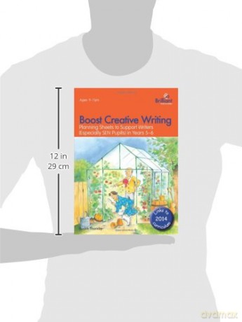 Boost Creative Writing - Planning Sheets to Support Writers (Especially SEN Pupils) in Years 5-6 - Judith Thornby [KSIĄŻKA]