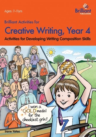 Brilliant Activities for Creative Writing, Year 4-Activities for Developing Writing Composition Skills - Irene Yates [KSIĄŻKA]