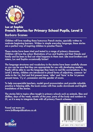 Luc et Sophie French Stories for Primary School Pupils, Level 2: 7 Specially Written Short Stories for Developing Readers - Barbara Scanes [KSIĄŻKA]