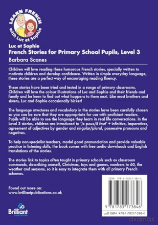 Luc et Sophie French Stories for Primary School Pupils, Level 3: 7 Specially Written Short Stories to Develop Reading Fluency - Barbara Scanes [KSIĄŻKA]