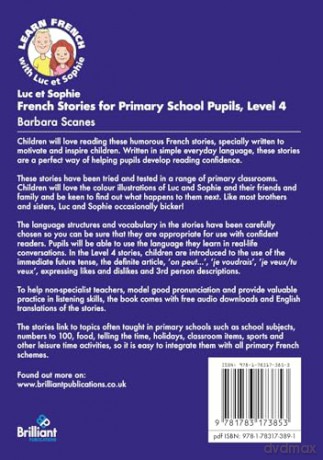 Luc et Sophie French Stories for Primary School Pupils, Level 4: 7 Specially Written Short Stories for More Confident Readers - Barbara Scanes [KSIĄŻKA]
