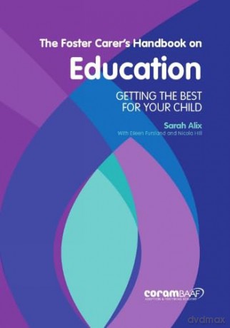 The Foster Carer's Handbook On Education - Alix [KSIĄŻKA]