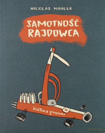 Samotność rajdowca - Nicolas Mahler [KSIĄŻKA]