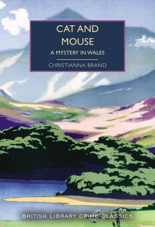 Cat and Mouse: A Mystery in Wales: 138 (British Library Crime Classics) - Christianna Brand [KSIĄŻKA]