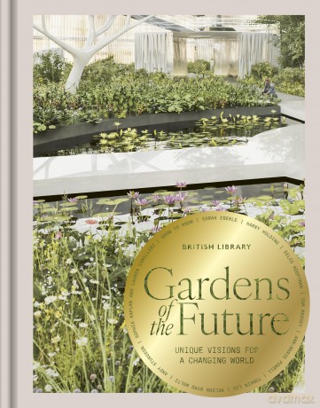 Gardens of the Future - Ruth Chivers [KSIĄŻKA]