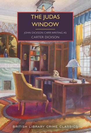 The Judas Window: 140 (British Library Crime Classics) - Carter Dickson [KSIĄŻKA]
