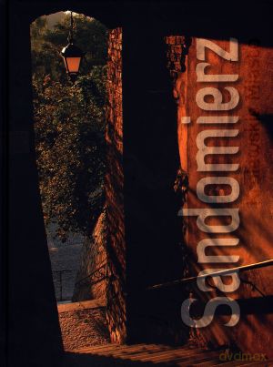Sandomierz. Królewskie Miasto [KSIĄŻKA]