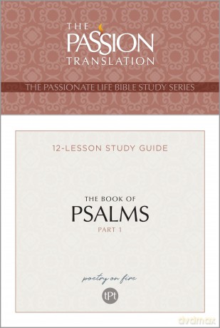 Tpt the Book of Psalms - Part 1: 12-Lesson Study Guide (Passionate Life Bible Study) - Brian Simmons [KSIĄŻKA]