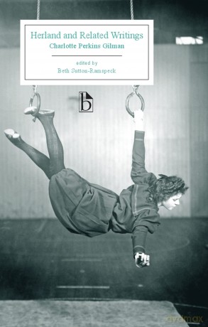 Herland and Related Writings (Broadview Editions) - Charlotte Perkins Gilman [KSIĄŻKA]