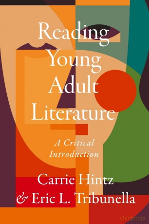 Reading Young Adult Literature: A Critical Introduction - Carrie Hintz [KSIĄŻKA]