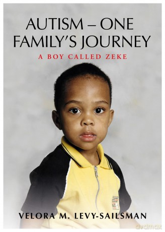 AUTISM - ONE FAMILY'S JOURNEY - A Boy Called Zeke - Velora M. Levy-Sailsman [KSIĄŻKA]