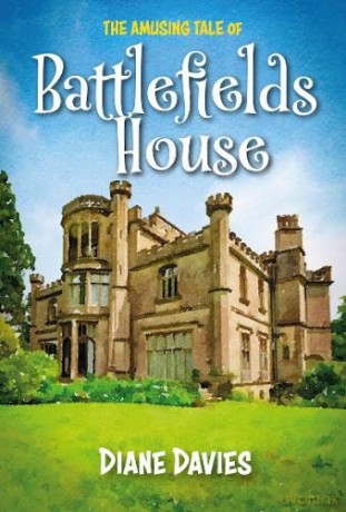 The Amusing Tale Of Battlefields House - Diane Davies [KSIĄŻKA]
