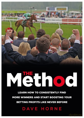 The Method: Learn how to consistently find more winners and start boosting your betting profits like never before - Dave Horne [KSIĄŻKA]